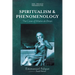 Spiritualism and Phenomenology