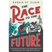 The Race to the Future: 8,000 Miles to Paris - The Adventure That Accelerated the Twentieth Century