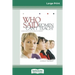 Who Said Women Can't Teach (16pt Large Print Edition)