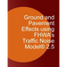 Ground and Pavement Effects using FHWA's Traffic Noise Model 2.5