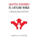 Adapting Economics in a Dynamic World