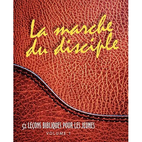 MARCHE DU DISCIPLE, LA (French: The Disciple's Walk)