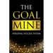 The Goal Mine: Personal Success System