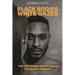 Black Bodies, White Gazes: The Continuing Significance of Race in America