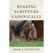 Reading Scripture Canonically