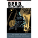 B.P.R.D. Hell on Earth Volume 1