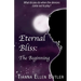 Eternal Bliss: The Beginning
