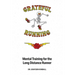 Grateful Running: Mental Training for the Long Distance Runner
