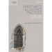 Christianity as Distinct Practices: A Complicated Relationship