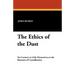 The Ethics of the Dust