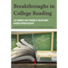 Breakthroughs in College Reading: The Promises and Tensions of Disciplinary Reading Apprenticeships