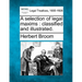 A selection of legal maxims: classified and illustrated.