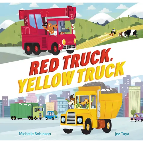 Red Truck, Yellow Truck