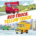 Red Truck, Yellow Truck