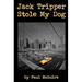 Jack Tripper Stole My Dog
