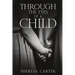 Through the Eyes of a Child: A Collection of Stories