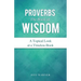 Proverbs the Book of Wisdom