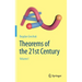 Theorems of the 21st Century: Volume I