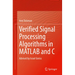 Verified Signal Processing Algorithms in MATLAB and C: Advised by Israel Greiss