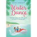 Water Dance