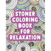 Stoner Coloring Book for Relaxation