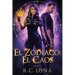 El Zodiaco: El Caos