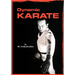 Dynamic Karate: Instruction by the Master