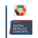 Digital Retail 4.0 Concepts