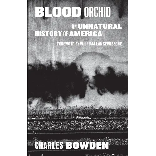 Blood Orchid: An Unnatural History of America