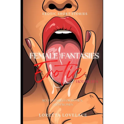 Female Fantasies - EROTIC SHORT STORIES: Hot Nights