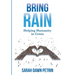 Bring Rain: Helping Humanity in Crisis