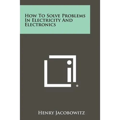 How To Solve Problems In Electricity And Electronics