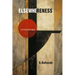 Elsewhereness: Antipoetry