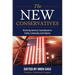 The New Conservatives: Restoring America's Commitment to Family, Community, and Industry