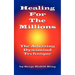 Healing For The Millions