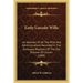 Early Lincoln Wills: An Abstract Of All The Wills And Administrations Recorded In The Episcopal Registers Of The Old Diocese Of Lincoln (1888)