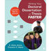 Writing Your Doctoral Dissertation or Thesis Faster: A Proven Map to Success