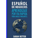 Espanol de Negocios: Aprendizaje por Via Rapida para Anglo Parlantes-: Las 100 más utilizadas palabras de inglés para negocios con 600 frases de ejemp