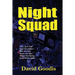 Night Squad: A Hard-Boiled Novel of Night Patrol and Urban Crime