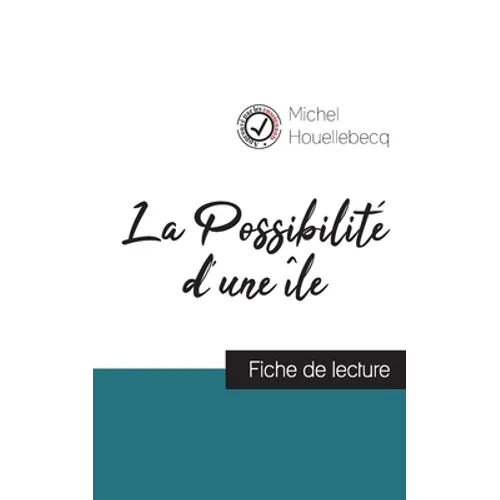 La Possibilité d'une île (fiche de lecture et analyse complète de l'oeuvre)