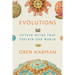 Evolutions: Fifteen Myths That Explain Our World