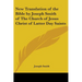 New Translation of the Bible by Joseph Smith of The Church of Jesus Christ of Latter Day Saints