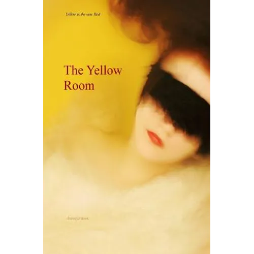 The Yellow Room: Alice Darvell's Subjection, A Tale of the Birch