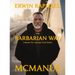 The Barbarian Way: Unleash the Untamed Faith Within