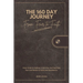 The 160 Day Journey