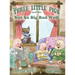 The Three Little Pigs and the Not So Big Bad Wolf