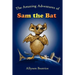 The Amazing Adventures of Sam the Bat