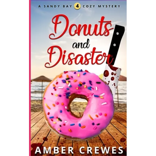 Donuts and Disaster