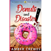 Donuts and Disaster