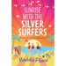 Sunrise With The Silver Surfers